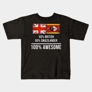 50% British 50% Swazilander 100% Awesome - Gift for Swazilander Heritage From Swaziland Kids T-Shirt